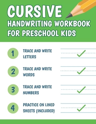 Cursive Handwriting Workbook For Preschool Kids: Trace And Write Letters (Animal Alphabet), Words, Numbers, And Practice on Lined Sheets Included by Mind, With You in