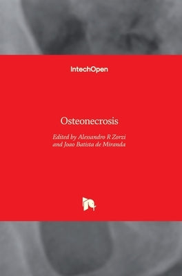 Osteonecrosis by Zorzi, Alessandro Rozim