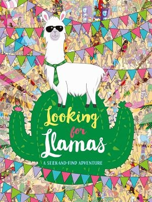 Looking for Llamas: A Seek-And-Find Adventure by Buzzpop