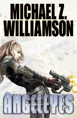 Angeleyes by Williamson, Michael Z.
