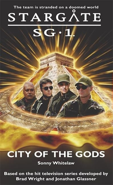 STARGATE SG-1 City of the Gods by Whitelaw, Sonny