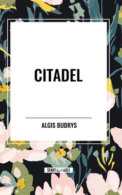 Citadel by Budrys, Algis