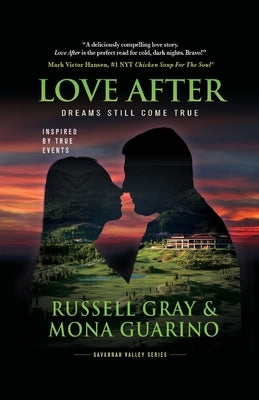 Love After: Dreams Still Come True by Gray, Russell