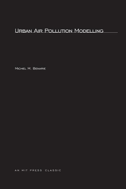 Urban Air Pollution Modeling by Benarie, Michel M.