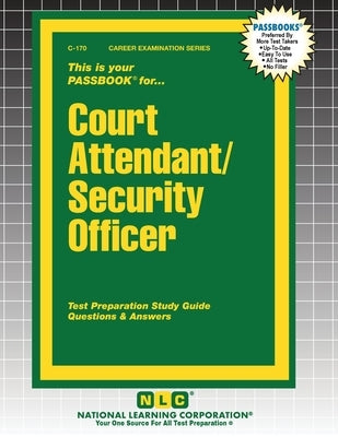 Court Attendant/Security Officer by Passbooks