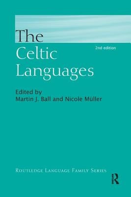 The Celtic Languages by Ball, Martin J.