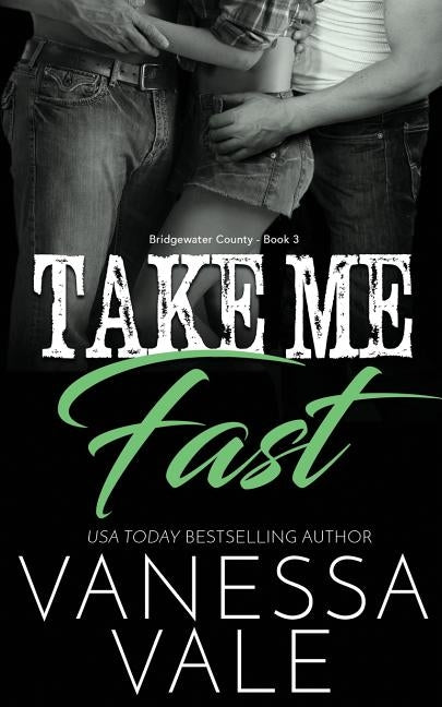 Take Me Fast by Vale, Vanessa