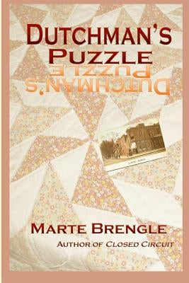 Dutchman's Puzzle by Brengle, Marte