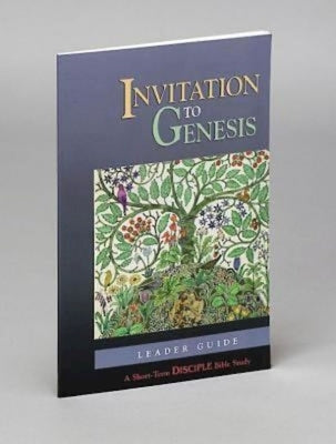 Invitation to Genesis: Leader Guide: A Short-Term Disciple Bible Study by Enns, Peter
