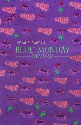 Blue Monday Review: Volume 3, Number 3 by Hamilton, Amanda