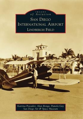 San Diego International Airport, Lindbergh Field by Pescador, Katrina