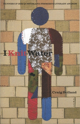 I Knit Water by Bolland, Craig