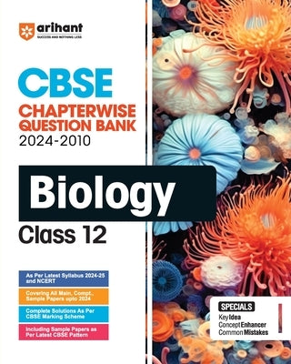 CBSE Chapterwise Biology 12th by Juhi Bhatia, MD Shadab