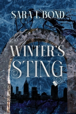 Winter's Sting by Bond, Sara T.