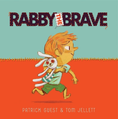 Rabby the Brave by Guest, Patrick