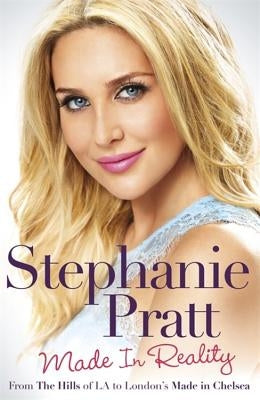 Made in Reality by Pratt, Stephanie