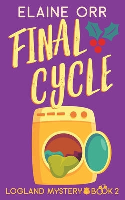 FInal Cycle by Orr, Elaine L.