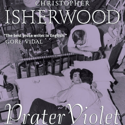 Prater Violet by Isherwood, Christopher