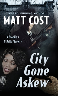 City Gone Askew by Cost, Matt