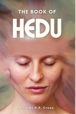 The Book of Hedu by Croes, Ricardo H. S.