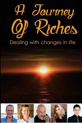 A Journey Of Riches: Dealing with changes in life by Dodd, Gwendolyn Parker