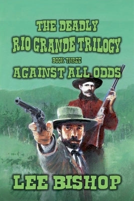 Against All Odds by Bishop, Lee