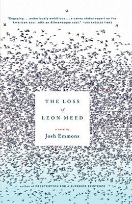 The Loss of Leon Meed by Emmons, Josh