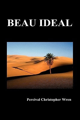 Beau Ideal by Wren, Percival Christopher