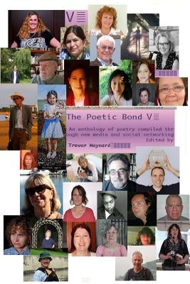 The Poetic Bond V by Maynard, Trevor