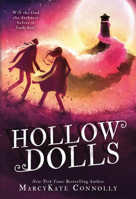 Hollow Dolls by Connolly, Marcykate