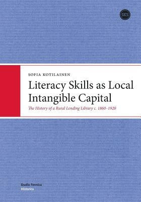 Literacy Skills as Local Intangible Capital by Kotilainen, Sofia