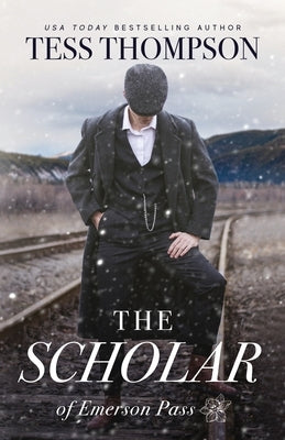 The Scholar by Thompson, Tess