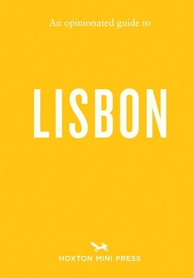 An Opinionated Guide to Lisbon by Conway, Ruby