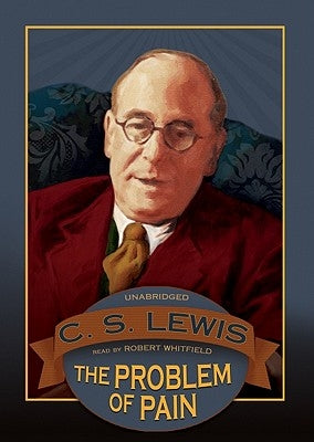 The Problem of Pain by Lewis, C. S.