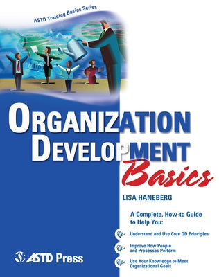 Organization Development Basics by Haneberg, Lisa