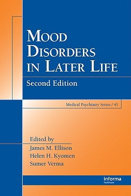 Mood Disorders in Later Life by Ellison, James E.