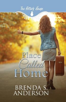Place Called Home by Anderson, Brenda S.