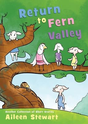 Return to Fern Valley: Another Collection of Short Stories by Stewart, Aileen
