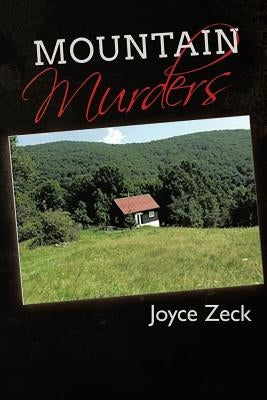 Mountain Murders: New Edition by Zeck, Joyce