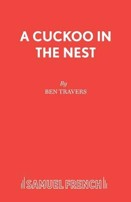 A Cuckoo in the Nest by Travers, Ben