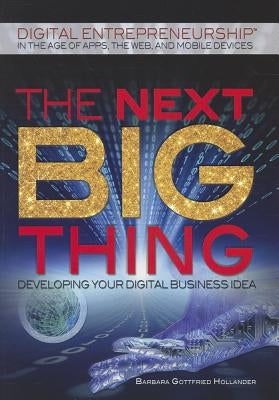 The Next Big Thing by Gottfried Hollander, Barbara