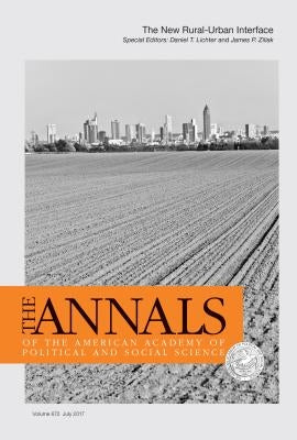 The Annals of the American Academy of Political and Social Science: The New Rural-Urban Interface by Lichter, Daniel T.