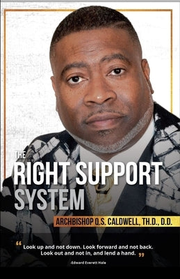 The Right Support System by Barnes, Atavia