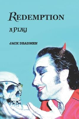 Redemption by Deadmen, Jack