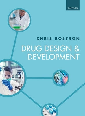 Drug Design & Development P by Rostron