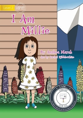 I Am Millie by Marsh, Anthea