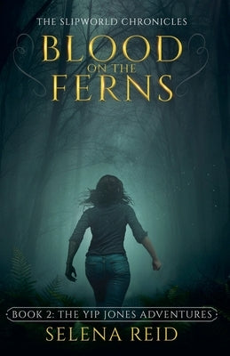 Blood on the Ferns by Reid, Selena
