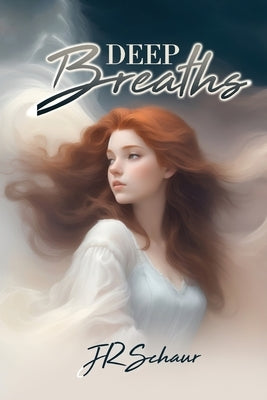 Deep Breaths by Schaur, Jr.