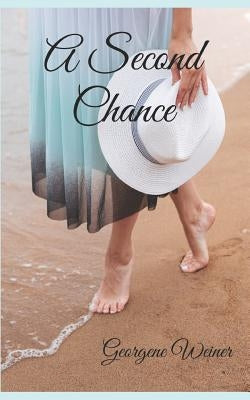 A Second Chance by Weiner, Georgene