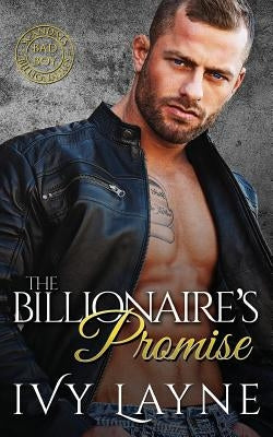 The Billionaire's Promise (A 'Scandals of the Bad Boy Billionaires' Romance) by Clifton, Valorie
